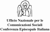 Ufficio Nazionale per le Comunicazioni Sociali Conferenza Episcopale Italiana